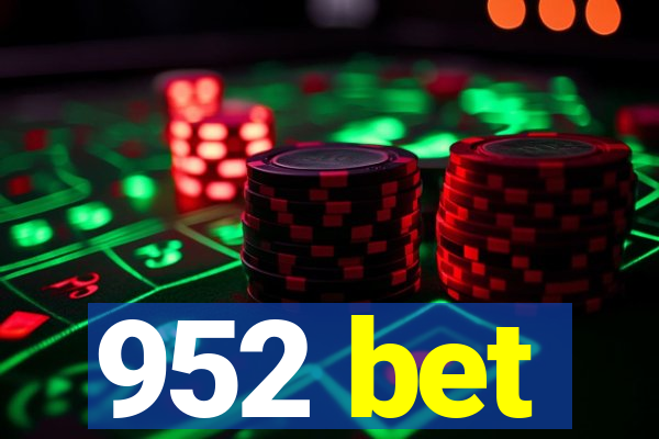 952 bet